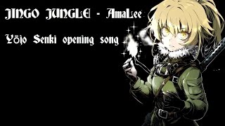 JINGO JUNGLE - Yōjo Senki - (AmaLee) - Lyrics