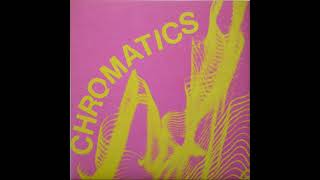CHROMATICS: &quot;Beach Of Infants&quot; (first single, 2001)