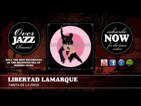 Libertad Lamarque - Tanita de la proa