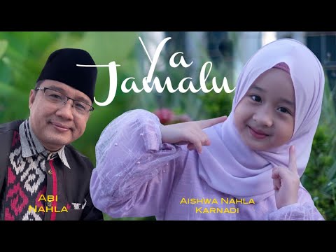 YA JAMALU (Cover) - AISHWA NAHLA KARNADI ft ABI NAHLA