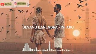 Download lagu Devano Danendra - Ini Aku (Lyric Video) mp3