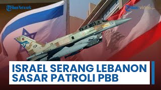Serangan Udara Israel di Lebanon Tewaskan Anggota Hizbullah dan Sasar Patroli PBB
