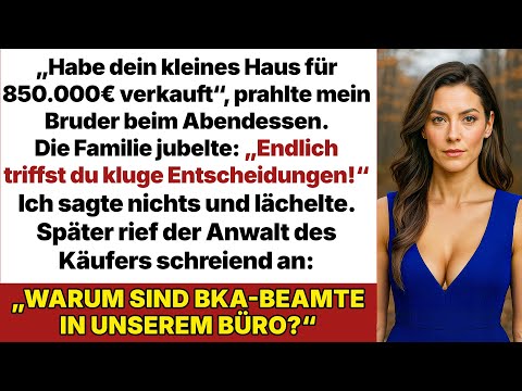 Mein Bruder verkaufte mein Haus, als ich weg war – er wusste nicht, dass es Staatsbesitz ist!