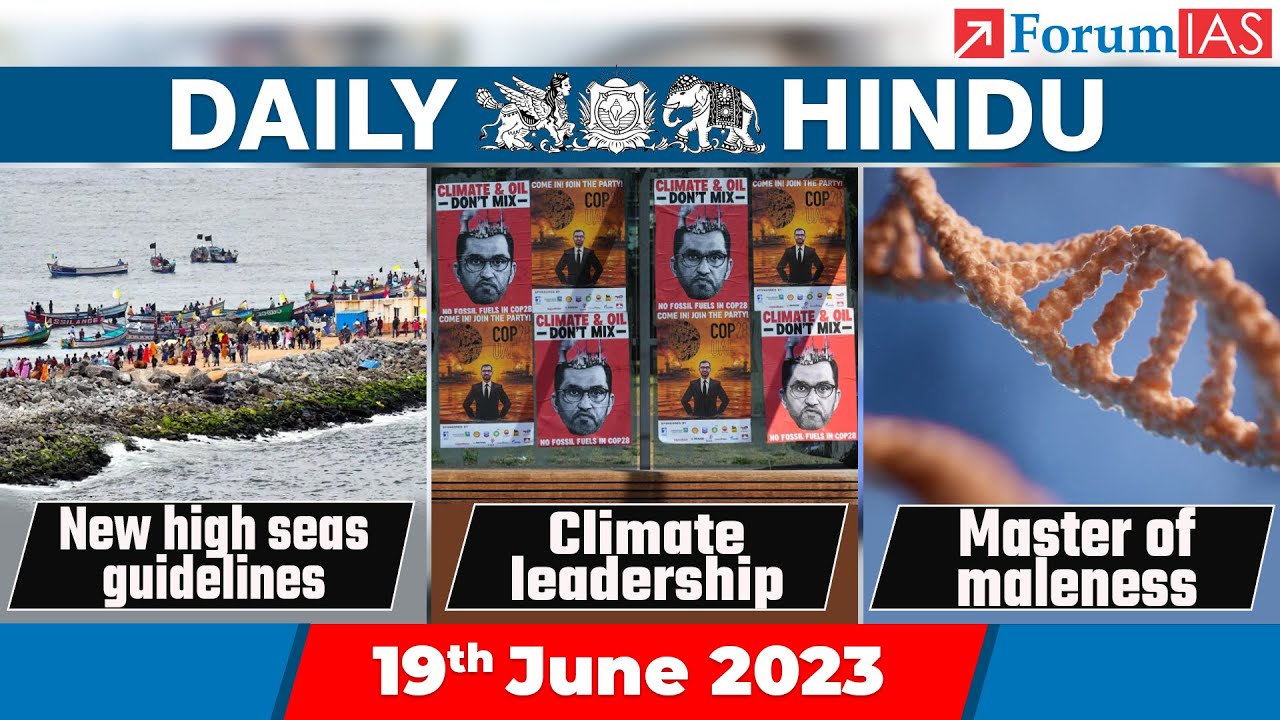 Daily Hindu News Analysis | 19 June 2023 | Daily Hindu UPSC Current Affairs | ForumIAS
