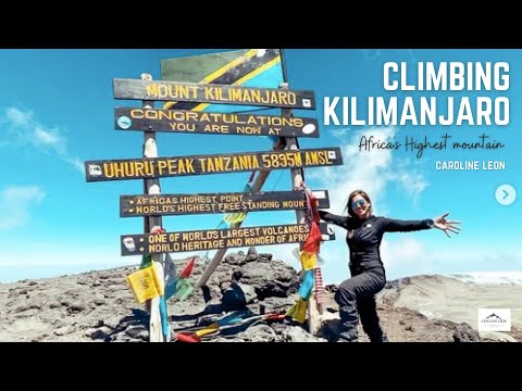 Climbing Mount Kilimanjaro: Conquering Africa's Highest Peak with ‪@CarolineLeon‬‬‬‬‬