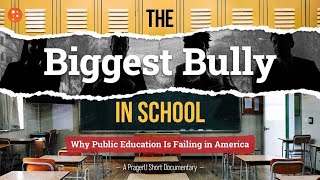 Trailer: The Biggest Bully in School: Why Public Education Is Failing in America