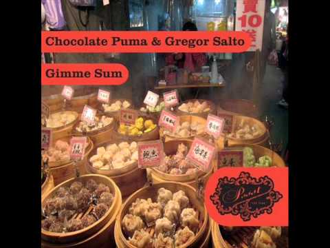Chocolate Puma & Gregor Salto - Gimme Sum (Original Mix)