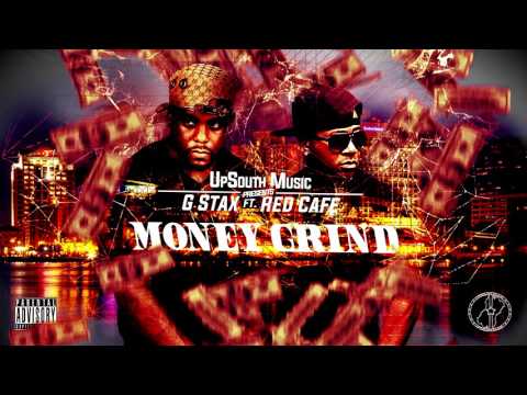 G.Stax ft Red Cafe - Money Grind