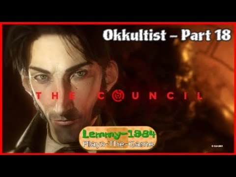 Lemmy-1984 plays: THE COUNCIL - Part 18 (Okkultist) PS4 german deutsch