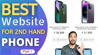 Best Website to Buy Second Hand Phone online in Low price | Must Know Before Buying 2nd hand Phones