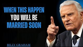 GOD IS SAYING YOU WILL MARRY THIS PERSON IMMEDIATELY YOU NOTICE THIS BILLY GRAHAM STYLE