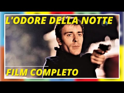L'odore della notte | Thriller | Giallo | Film completo in italiano