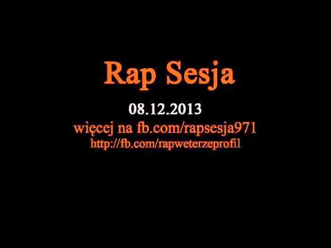 Rap Sesja | 08 grudnia 2013 | 08.12.2013