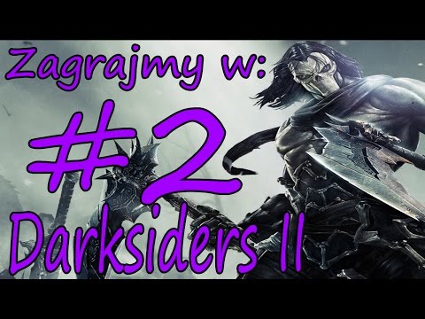 Zagrajmy w Darksiders II | Odcinek 2