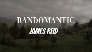 James Reid  - Randomantic  (lyrics video) #randomantic #jamesreid #lyrics