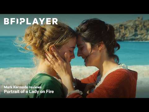 Mark Kermode reviews Portrait of a Lady on Fire (2019) | BFI Player