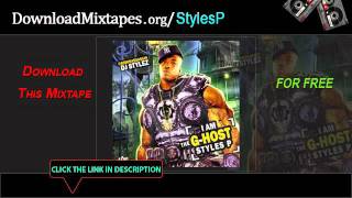 Styles P - Aint Got Time - Lyrics (Free To I Am The G-Host Styles P Mixtape)