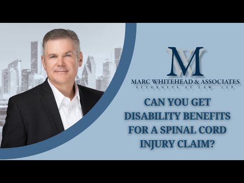 Can you get disability benefits for a spinal cord injury claim?