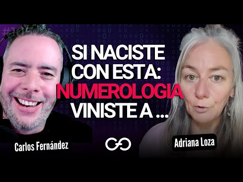 NUMEROLOGÍA: El número oculto que controla tu vida (y no lo sabías) | Carlos Fernandez con Adriana