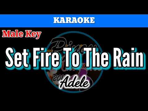 Set Fire To The Rain by Adele (Karaoke : Male Key)