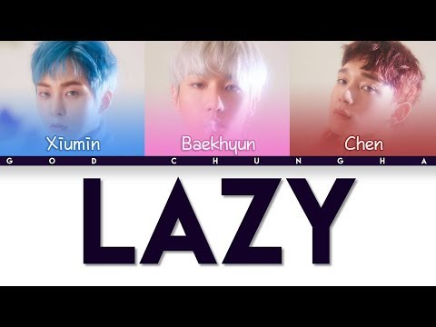 EXO CBX - Lazy (Color Coded Hangul/Rom/Eng Lyrics)
