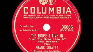 1946 HITS ARCHIVE: The House I Live In - Frank Sinatra