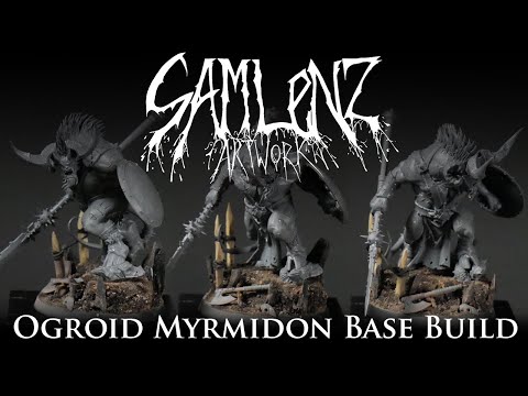 Sam Lenz Artwork: Ogroid Myrmidon Base Build