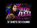 Cora Jade She S So Dumb Entrance Theme