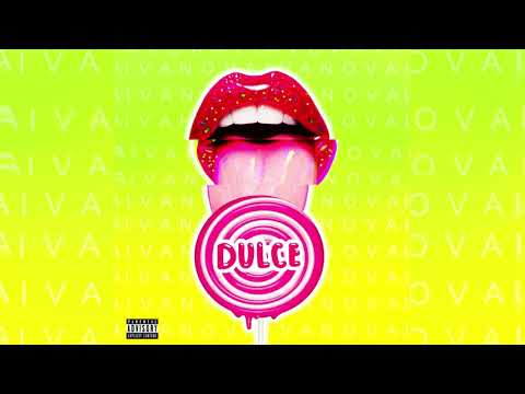IVANOVA - Dulce  | Audio Oficial