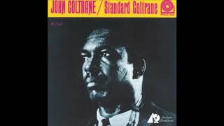 I&#39;ll Get By (As Long as I Have You) - John Coltrane