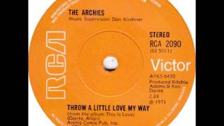 Archies - Throw a little love my way