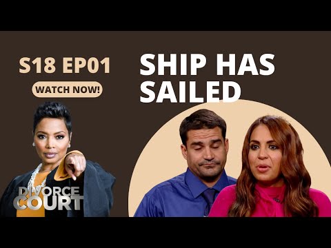 Divorce Court: Nicole vs. Julio - Ship Has Sailed