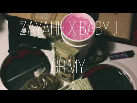 Zayahh x BabyJay- Grimy (Prod.JaygpBangz)