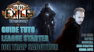 Path of Exile 3.15 Guide / Mon league start : Ice trap Saboteur !! Bosskiller, chill et map clear !!
