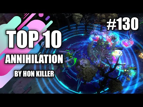 HoN Top 10 Best Annihilation (2020) #130