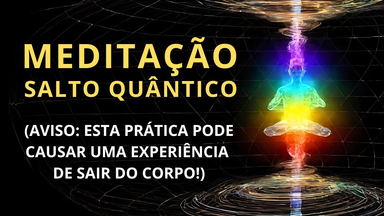 Meditação Guiada de Salto Quântico: Entre em uma REALIDADE PARALELA e Manifeste (Lei da Atração)