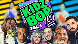 if Kidzbop did Rap vol. 6