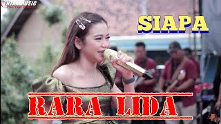 Download lagu RARA LIDA INDOSIAR - SIAPA mp3