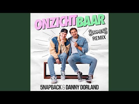Onzichtbaar (De Bromeo's Remix)