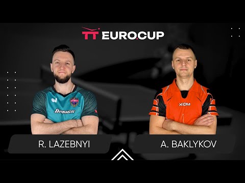 11:35 Ruslan Lazebnyi - Andrii Baklykov 14.08.2024 TT Euro.Cup Ukraine Star. TABLE 4