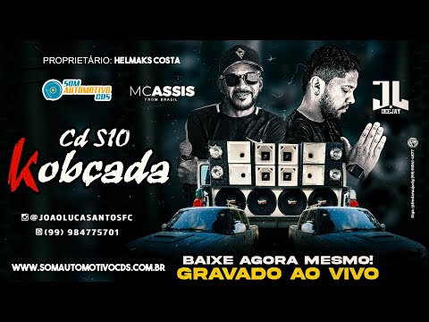 CD S10 KOBÇADA - JL DEEJAY E MC ASSIS AO VIVO