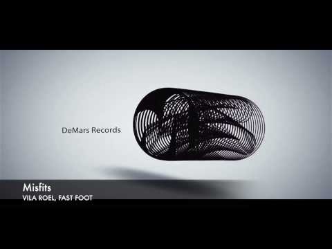 Vila Roel - MISFITS (Fast Foot Remix) (DeMars Records)