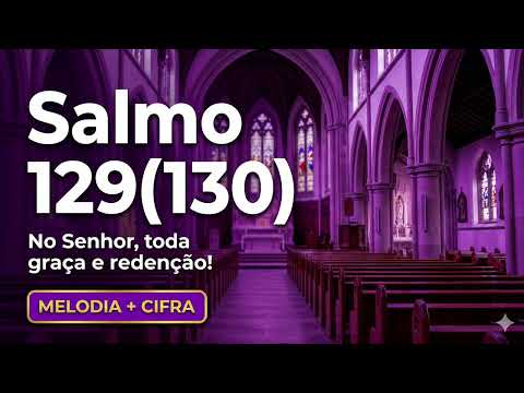 Salmo 129(130) - Adrielle Lopes