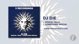 DJ Die - Something Special [V Records]