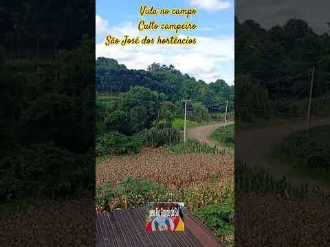 #riograndedosul #gauchoraiz #saojosedoshortensios#serragaucha #vidanocampo #deustemumapalavrapravoce