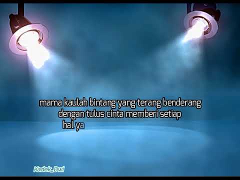 download lagu mp3 mp4 Mama Kaulah Bintang Lirik, download lagu Mama Kaulah Bintang Lirik gratis, unduh video klip Mama Kaulah Bintang Lirik