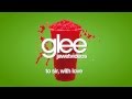 Glee Cast - To Sir, With Love (karaoke version ...