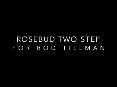 Rosebud Two-Step - Composed and Performed by Scott Kirby