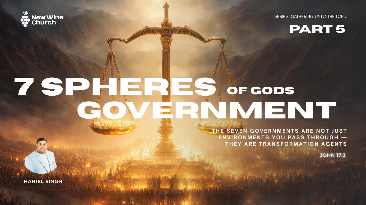 Seven Spheres of God Governments - Part 2