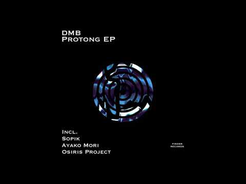 DMB - Protong (Osiris Project Remix)